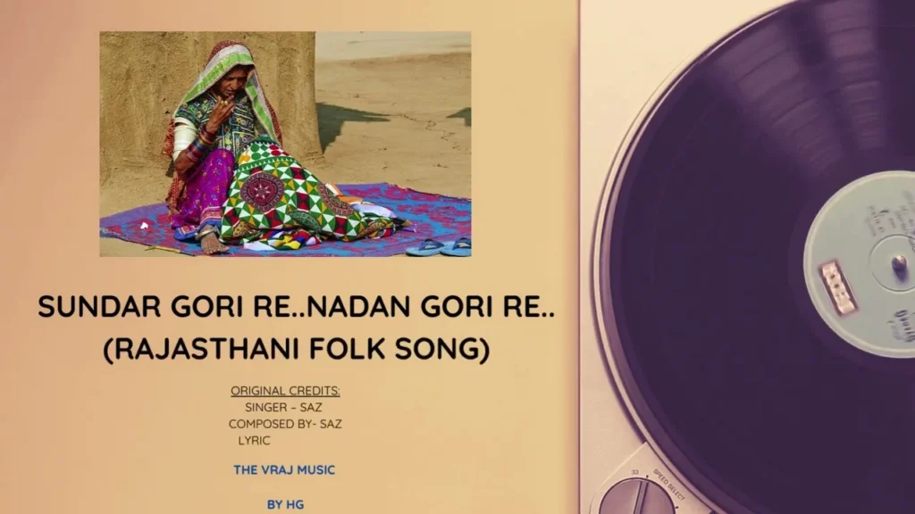 Sundar Gori Re Nadan Gori Re