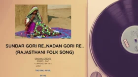 Sundar Gori Re Nadan Gori Re