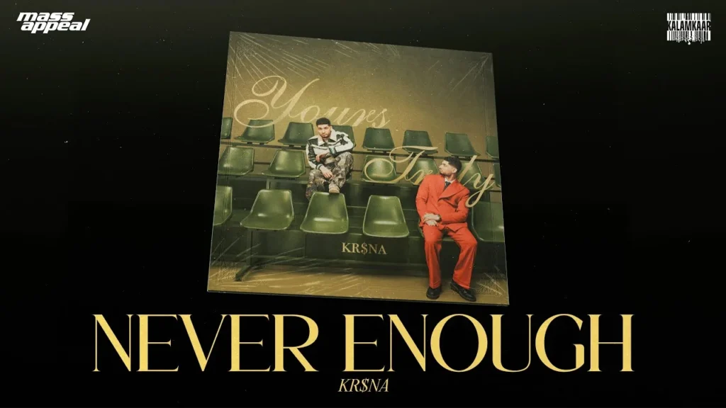 KRNA-NEVER-ENOUGH