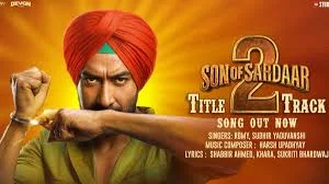 SON OF SARDAAR 2