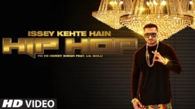 Issey Kehte Hain Hip Hop