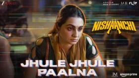 Jhule Jhule Paalna