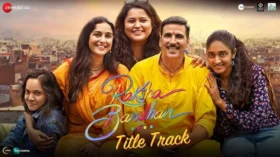 Raksha Bandhan - Title Track