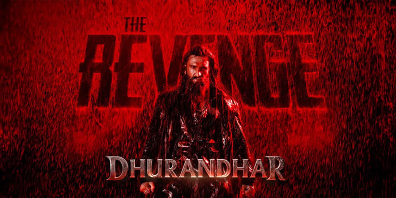 Dhurandhar: The Revenge